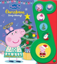 Title: Peppa Pig: Christmas Sing-Along! Sound Book, Author: PI Kids