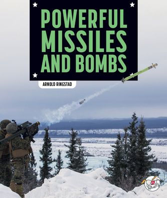 Powerful Missiles and Bombs