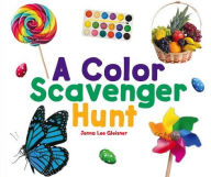 Title: A Color Scavenger Hunt, Author: Jenna Lee Gleisner