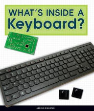 Title: What's Inside a Keyboard?, Author: Arnold Ringstad