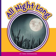 Title: All Night Long, Author: Tora Stephenchel