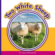 Title: Two White Sheep, Author: Tora Stephenchel