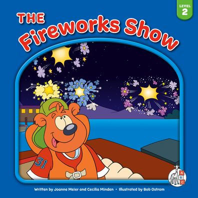 The Fireworks Show by Joanne Meier, Cecilia Minden, Bob Ostrom ...