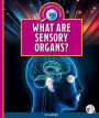 What Are Sensory Organs?