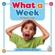 Title: What a Week: The Sound of Long E, Author: Cynthia Amoroso