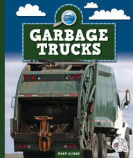 Title: Garbage Trucks, Author: Marv Alinas