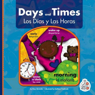 Days and Times/Los Dias Y Las Horas