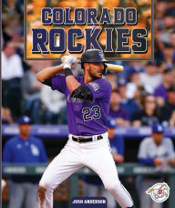 Title: Colorado Rockies, Author: Josh Anderson