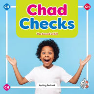 Title: Chad Checks: The Sound of Ch, Author: Peg Ballard