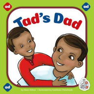 Title: Tad's Dad, Author: Marv Alinas