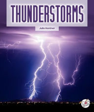 Title: Thunderstorms, Author: Julie Kentner