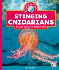 Download kindle books to ipad via usb Stinging Cnidarians: Jellyfish and Their Kin