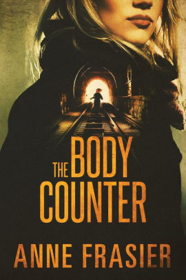 The Body Counter By Anne Frasier Paperback Barnes Noble