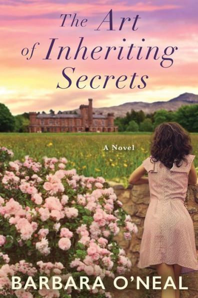 The Art of Inheriting Secrets: A Novel