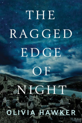 Download The Ragged Edge Of Night By Olivia Hawker