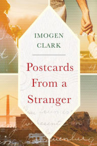 Title: Postcards From a Stranger, Author: Imogen Clark