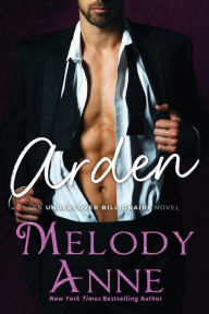 Real book downloads Arden RTF 9781503902817 by Melody Anne (English Edition)