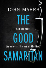 Free audio books download for computer The Good Samaritan (English literature) by John Marrs