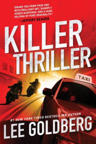 Title: Killer Thriller, Author: Lee Goldberg