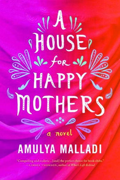 A House for Happy Mothers: A Novel