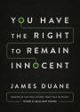 You Have the Right to Remain Innocent