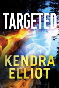 Title: Targeted, Author: Kendra Elliot