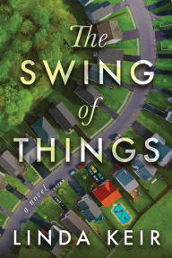 Title: The Swing of Things, Author: Linda Keir