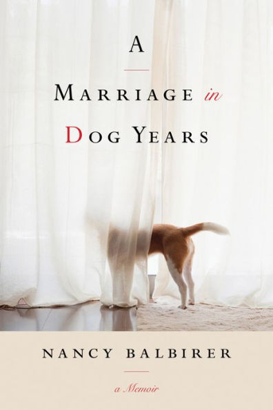 A Marriage Dog Years: Memoir