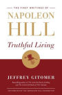 Truthful Living: The First Writings of Napoleon Hill