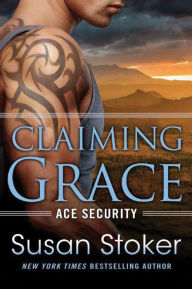 Title: Claiming Grace, Author: Susan Stoker