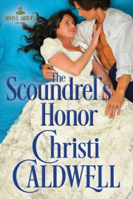 Title: The Scoundrel's Honor (Sinful Brides Series #2), Author: Christi Caldwell