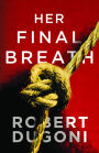 Her Final Breath (Tracy Crosswhite Series #2)