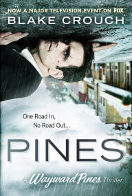Pines (Wayward Pines #1)
