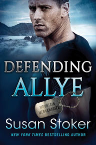 Title: Defending Allye, Author: Susan Stoker