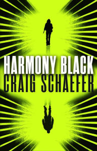 Title: Harmony Black, Author: Craig Schaefer