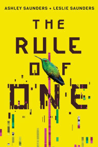 Title: The Rule of One (Rule of One Series #1), Author: Ashley Saunders