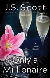 New release ebook Only a Millionaire: A Sinclair Novella