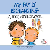 Title: My Family Is Changing: A Book about Divorce, Author: Emily Menendez-Aponte