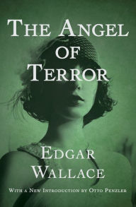 Title: The Angel of Terror, Author: Edgar Wallace