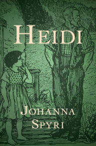 Title: Heidi, Author: Johanna Spyri