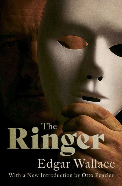 The Ringer by Edgar Wallace, Paperback | Barnes & Noble®