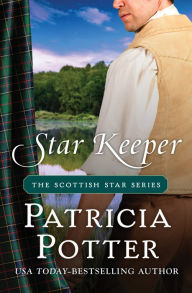 Title: Star Keeper, Author: Patricia Potter