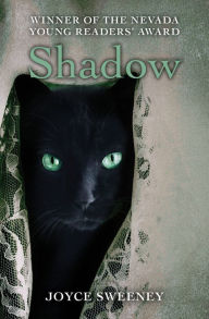 Title: Shadow, Author: Joyce Sweeney