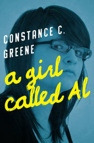 Title: A Girl Called Al, Author: Constance C. Greene