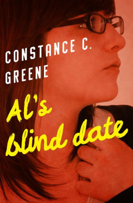 Al's Blind Date Al's Blind Date by Constance C. Greene | NOOK Book (eBook) | Barnes ...