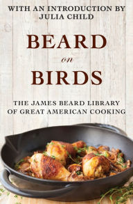 Title: Beard on Birds, Author: James Beard