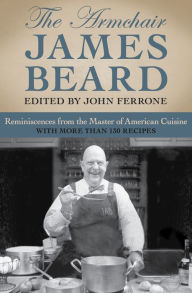 Title: The Armchair James Beard, Author: James Beard