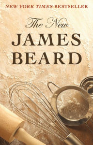 Title: The New James Beard, Author: James Beard