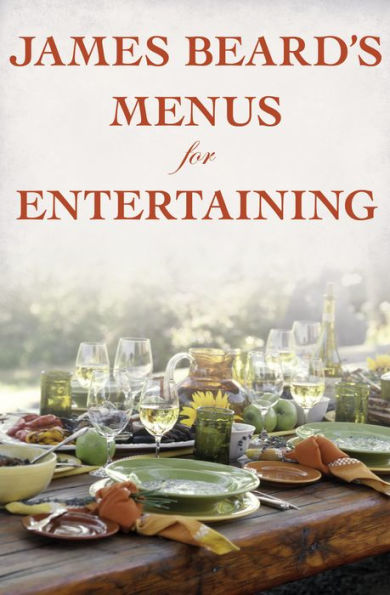 James Beard's Menus for Entertaining