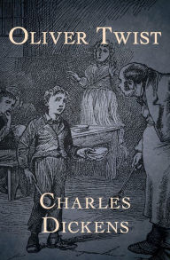 Oliver Twist by Charles Dickens | NOOK Book (eBook) | Barnes & Noble®